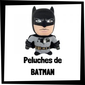 Los mejores pelcuhes Batman de DC - Peluches baratos de Batman - Comprar peluche de Batman de la Liga de la Justicia