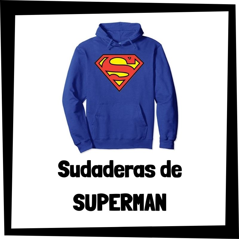 Condensar suelo Memoria 🥇 Sudaderas de Superman 🥇 - Universo de superhéroes