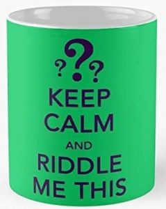 Taza Verde De Keep Calm And The Riddle Me This De The Riddler
