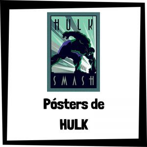 Pósters de Hulk - Los mejores pósteres y carteles de Hulk de Marvel de los Vengadores
