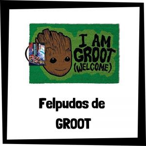 Felpudos de Groot - Los mejores felpudos para la puerta de casa de los Guardianes de la Galaxia de Marvel