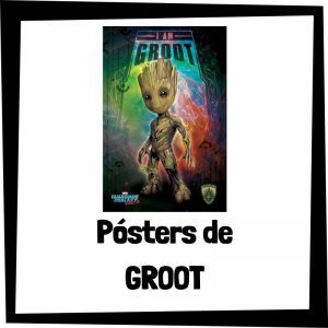 Pósters de Groot - Los mejores pósteres y carteles de Groot de los Guardianes de la Galaxia de Marvel de los Vengadores