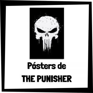 Pósters de The Punishter - Los mejores pósteres y carteles de The Punisher de Marvel