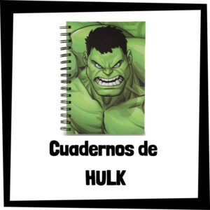 Cuadernos de Hulk - Los mejores cuadernos y libretas de Hulk de Marvel