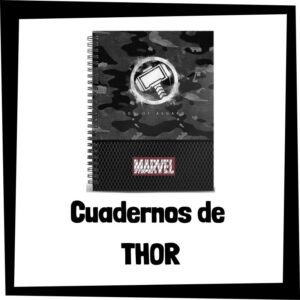 Cuadernos de Thor Cuadernos de Thor - Los mejores cuadernos y libretas de Thor de Marvel
