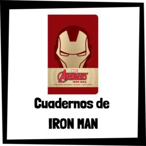 Cuadernos de Iron man - Los mejores cuadernos y libretas de Iron man de Marvel