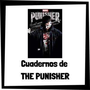 Cuadernos de The Punisher - Los mejores cuadernos y libretas de The Punisher de Marvel