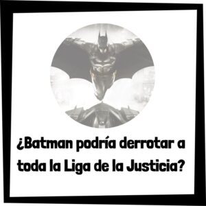 Lee más sobre el artículo ¿Batman podría derrotar a toda la Liga de la Justicia?