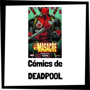 Los mejores cómics de Deadpool de Marvel - Cómic barato de Deadpool - Comprar cómic de Masacre de Marvel