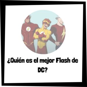 Lee más sobre el artículo ¿Quién es el mejor Flash?
