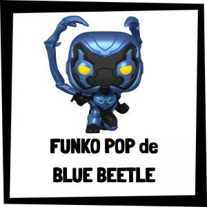 Lee más sobre el artículo FUNKO POP de Blue Beetle