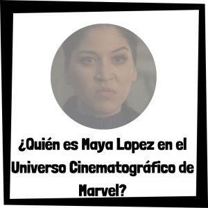 Lee más sobre el artículo ¿Quién es Maya López en el Universo Cinematográfico de Marvel?