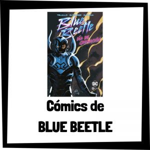Lee más sobre el artículo Cómics de Blue Beetle