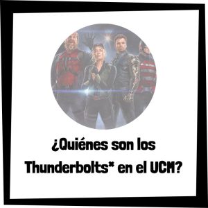 Lee más sobre el artículo ¿Quiénes son los Thunderbolts* en el UCM? Integrantes de los Thunderbolts de Marvel